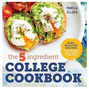The 5-Ingredient College Cookbook