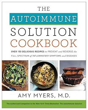 The Autoimmune Solution Cookbook
