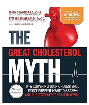 The Great Cholesterol Myth