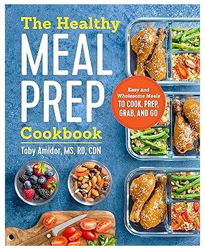 The Healthy Meal Prep Cookbook