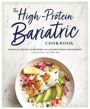 The High-Protein Bariatric Cookbook