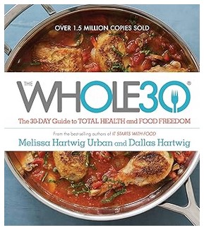 The Whole30 (The 30-Day Guide)